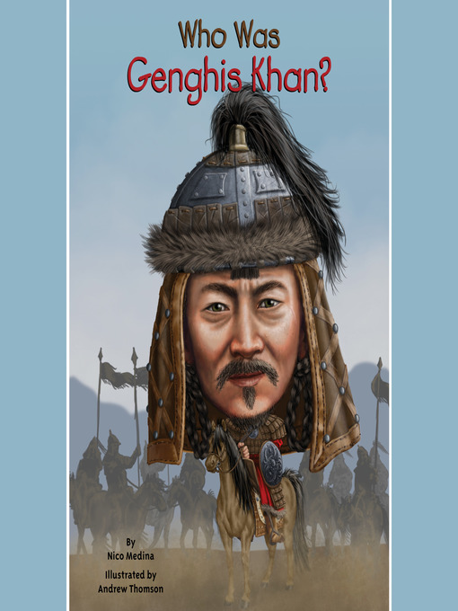 Title details for Who Was Genghis Khan? by Nico Medina - Available